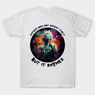 Mark Twain - History Does Not Repeat Itself But It Rhymes - Funny AI Design T-Shirt